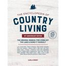 The Encyclopedia Of Country Living, 50th Anniversary Edition: The Original Manual For Living Off The Land & Doing It Yourself