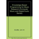 KnowledgeBased Programming for Music Research Computer Music and Digital Audio Series