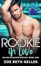Rookie in Love: Reverse Age Gap Hockey Romance (Book 1): Maine Maulers Hockey Series