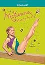 American Girl - McKenna, Ready to Fly! Paperback Book