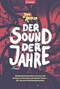 Der Sound der Jahre: Westdeutschlands Reise von Jazz und Schlager zu Krautrock und darüber hinaus - Ein Trip durch fünf Musikjahrzehnte