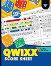 Qwixx Score Sheets Log Book: Large Size Scorekeeping Pads For Qwixx Dice Board Game , Replacement Score Pads For Qwixx Score Keeping