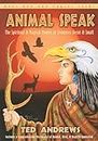 Animal-speak: The Spiritual & Magical Powers of Creatures Great and Small