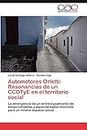 Automotores Orletti: Resonancias de Un Ccdtye En El Territorio Social