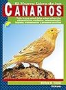 El Gran Libro De Los Canarios (El Nuevo Libro De Los Canarios) (Spanish Edition)