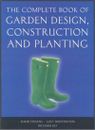 The Complete Book of Garden Design, Construction and Planting By David Stevens,