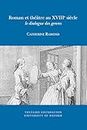 Roman et théâtre au XVIIIe siècle: Le dialogue des genres: 2012:04 (Oxford University Studies in the Enlightenment)