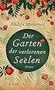 Der Garten der verlorenen Seelen: Roman (German Edition)