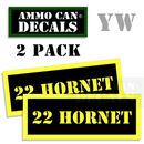 22 HORNET Ammo Can Box Decal Sticker Set bullet ARMY Gun safety Hunt 2 pack YW
