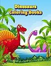 Dinosaurs Coloring Books: Dinosaur Activity Book For Toddlers and Adult Age, Childrens Books Animals For Kids Ages 3 4-8: 14 (Coloring Books For Kids Ages 4-8 Animals)