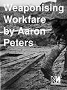 Weaponising Workfare (Novara TXT Book 0)