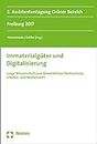 Immaterialgüter und Digitalisierung: Junge Wissenschaft zum Gewerblichen Rechtsschutz, Urheber- und Medienrecht (GRUR Junge Wissenschaft, Band 2)