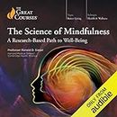 The Science of Mindfulness: A Research-Based Path to Well-Being