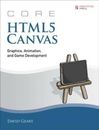 Core HTML5 Canvas: Graphics, Animation, and Game Development (Core  - GOOD