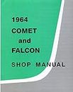 1964 Comet and Falcon Shop Manual (with 1964 1/2 Mustang Supplement)