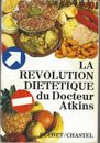 LA REVOLUTION DIETETIQUE du Docteur Atkins - (1976) Ed Buchet/ Chastel+