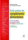 Guide pratique des compléments alimentaires (Guides pratiques) (French Edition)