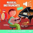 Musical Instruments: My Little Sound Book (My Little Sound Books)