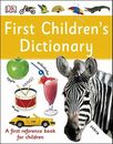 First Children's Dictionary: A First Reference Book for Children (DK First Refe