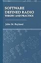 Software Defined Radio: Theory and Practice (Artech House Mobile Communications Library)
