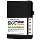 Clever Fox Password Book – Alphabetized Internet Address & Password Organizer – Computer & Website Password Keeper Notebook – Log-in Password Journal - Medium, A5, 8.3x5.8″, Hardcover (Black)