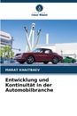 Entwicklung und Kontinuitt in der Automobilbranche by Marat Khaitbaev Paperback 