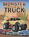 Monster Truck Coloring Book: A Coloring Book for Boys Ages 4-8 Filled With Over Big 60 Pages of Monster Trucks for kids