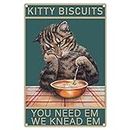 CREATCABIN Chat Métal Tin Sign Kitty Biscuits We Knead Em You Need Funny Sign Vintage Retro Poster Bathroom Quote Vintage Sign for Farm Farmhouse Home Kitchen Cafe Wall cor 8 x 12inch