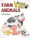 farm Animals Coloring Book: farm animals books for kids & toddlers | Boys & Girls | activity books for preschooler | kids ages 1-3 2-4 3-5