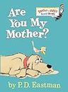 Are You My Mother? (Bright & Early Board Books(TM))