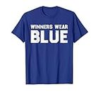 Winners Wear Blue Spirit Wear Team Game Color War T-Shirt