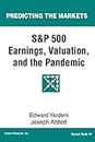 S&P 500 Earnings, Valuation, and the Pandemic: A Primer for Investors: 4