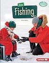 Ice Fishing (Searchlight Books ™ — Hunting and Fishing)