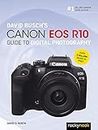 David Busch's Canon EOS R10 Guide to Digital Photography