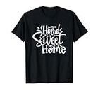 Accueil Sweet Home Family Love Sweet Home T-Shirt