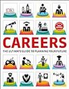 Careers: The Graphic Guide to Planning Your Future