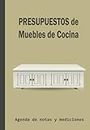 PRESUPUESTOS DE MUEBLES DE COCINA: Agenda de notas y presupuestos