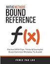 Maths Methods Bound Reference: Packed With Tips, Tricks & Examples (Even Common Mistakes To Avoid)