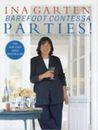 Barefoot Contessa Parties!: Ideas and Recipes for Easy Parties That Are...