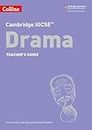 Cambridge IGCSE (TM) Drama Teacher's Guide (Collins Cambridge IGCSE™)
