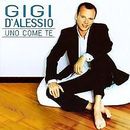 Uno come te de Gigi D' Alessio | CD | état bon