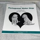 The Portuguese Water Dogs: A Guide of the New Owner Revised Edition - Foster