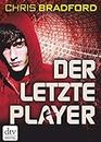 Der letzte Player: Rasanter Cyberthriller ab 12 (Das letzte Level-Reihe 2) (German Edition)