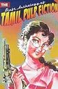 The Blaft Anthology of Tamil Pulp Fiction