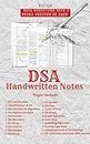 Data Structure And Algorithm Handwritten Notes: Full DSA Syllabus Covered along with C language | Examples | Sorting | Searching | Algo | Defination |