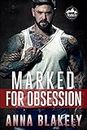 Marked for Obsession (Marked Series Book 4)