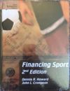 Sport Management Library: Financing Sport : Winning Strategies by Dennis Ramsay