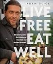 Live Free, Eat Well: Elevated Cuisine for Outdoorsy Travelers and Modern Nomads