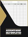 Accounts Book Self Employed: income and expense log book / A4 large Bookkeeping Accounts For Sole Trader Or Small Business