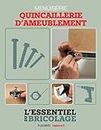 Techniques de base - Menuiserie : quincaillerie d’ameublement (L'essentiel du bricolage) (French Edition)